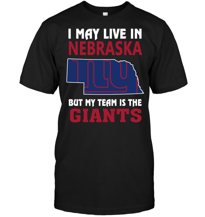New York Giants "i May Live In Nebraska" T-Shirt New York Giants "i May Live In Nebraska" T-Shirt
